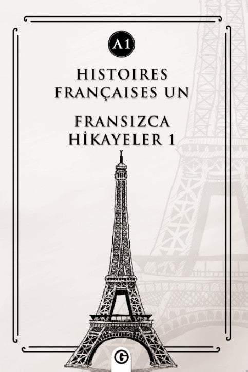 Histoires Françaises Un (A1) Fransızca Hikayeler 1 - Kolektif kitap kapağı