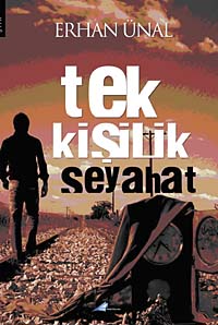Tek Kişilik Seyahat - Erhan Ünal kitap kapağı