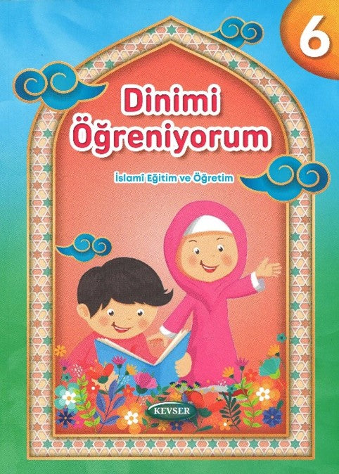 Dinimi Öğreniyorum 6 - Kolektif kitap kapağı