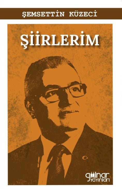 Şiirlerim - Dr. Şemsettin Küzeci kitap kapağı