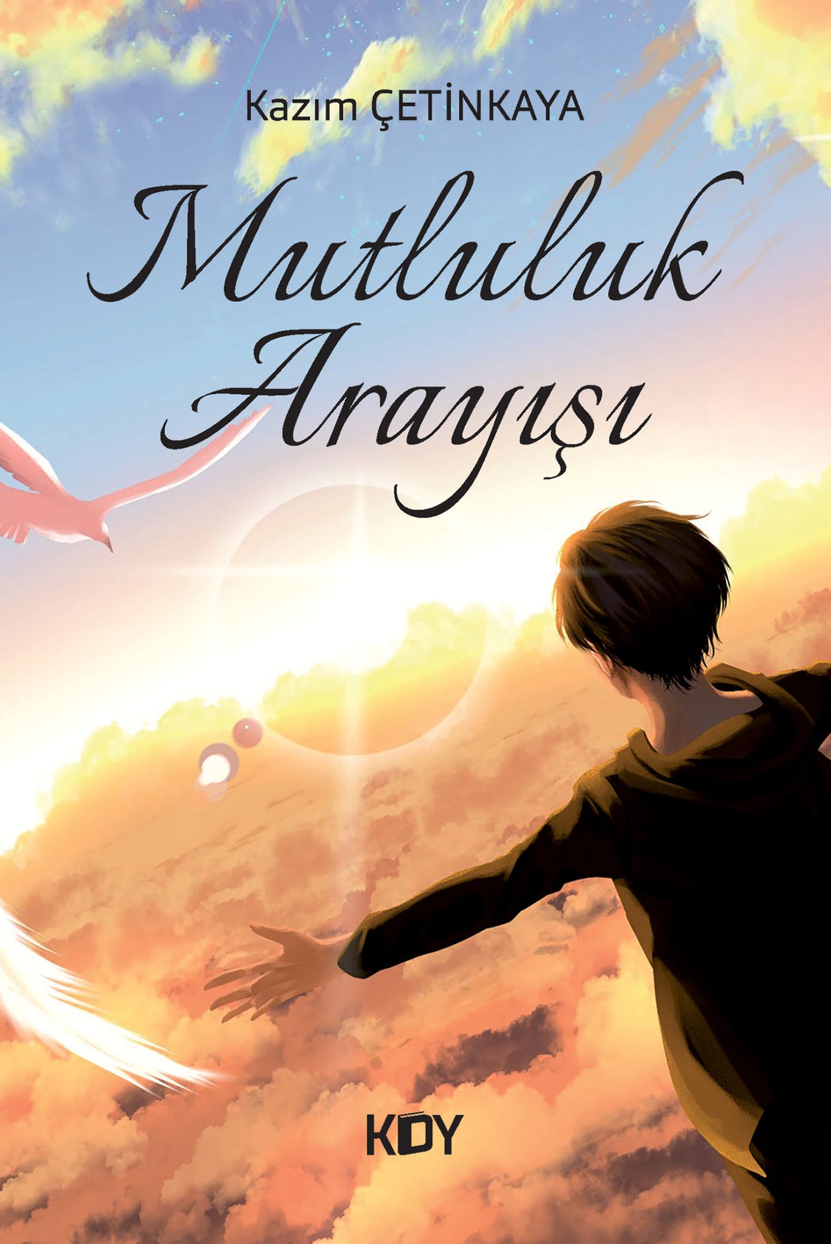 Mutluluk Arayışı - Kazım Çetinkaya kitap kapağı