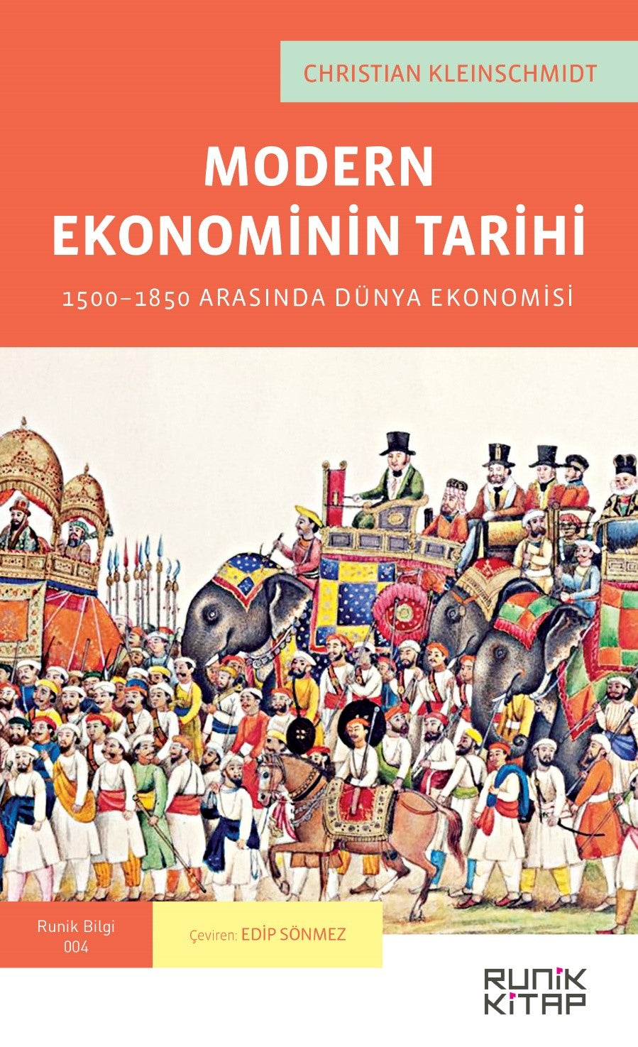 Modern Ekonominin Tarihi 1500-1850 Arasında Dünya Ekonomisi - Christian Kleinschmidt kitap kapağı