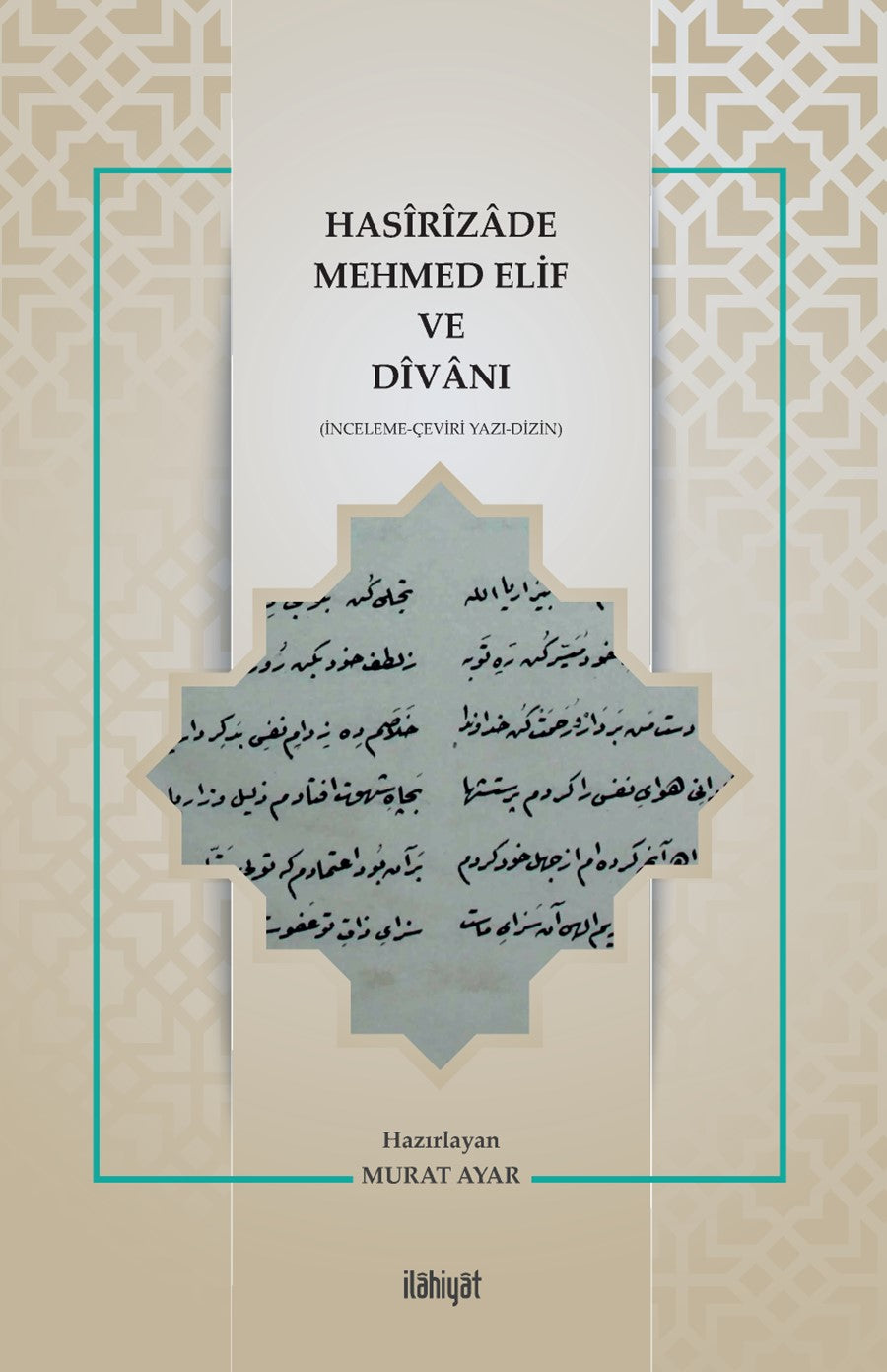 Hasîrîzade Mehmed Elif ve Dîvanı - Murat Ayar kitap kapağı