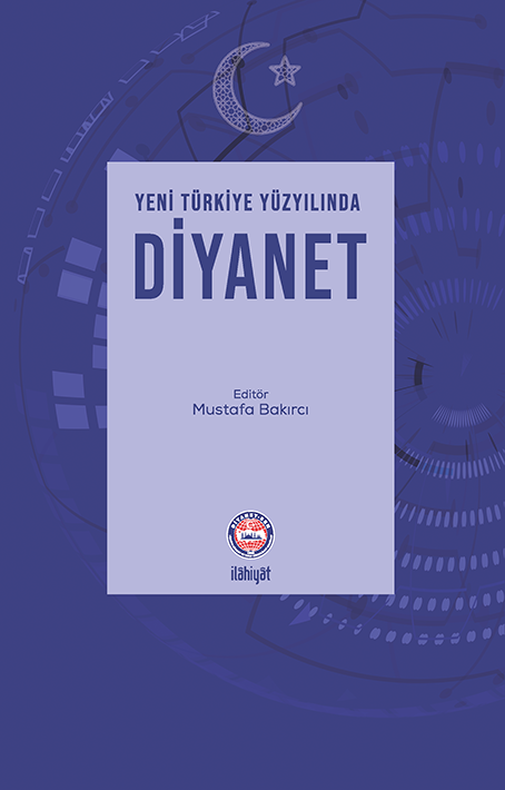Yeni Türkiye Yüzyılında Diyanet - Mustafa Bakırcı kitap kapağı