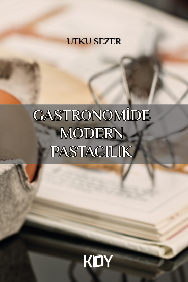 Gastronomide Modern Pastacılık - Utku Sezer kitap kapağı