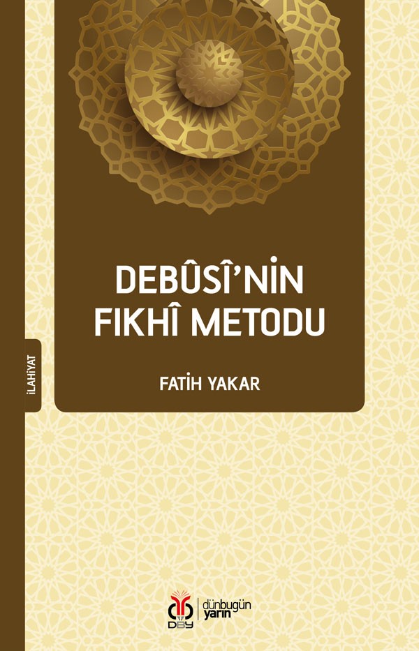 Debûsî'nin Fıkhî Metodu - Fatih Yakar kitap kapağı
