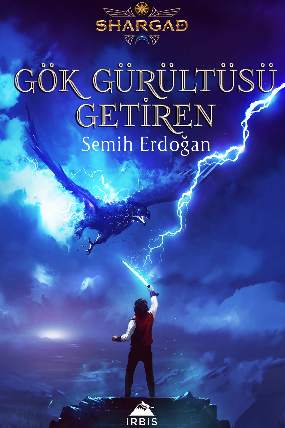 Gök Gürültüsü Getiren Şargad Destanı 1. Kitap - Semih Erdoğan kitap kapağı