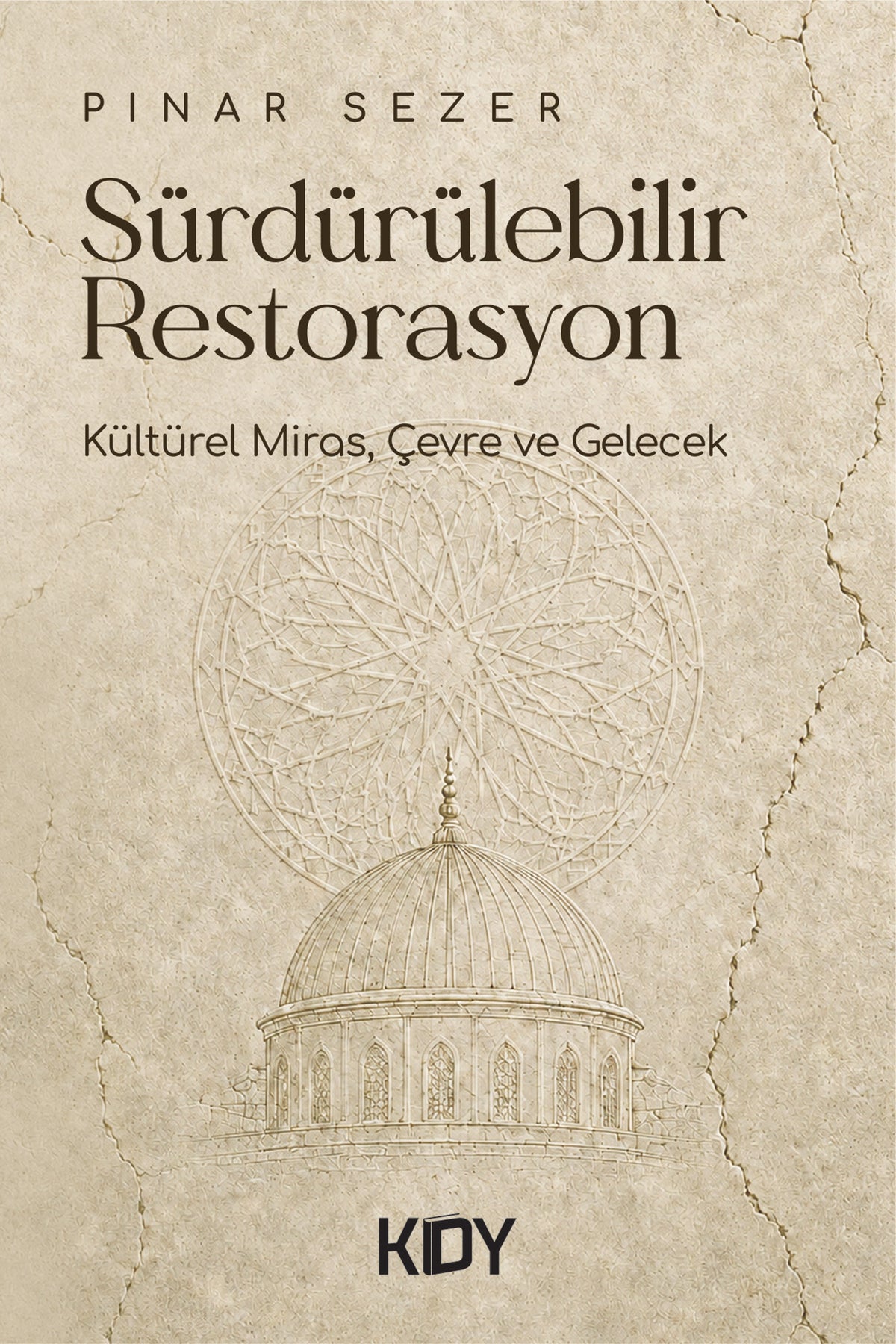 Sürdürülebilir Restorasyon - Pınar Sezer kitap kapağı
