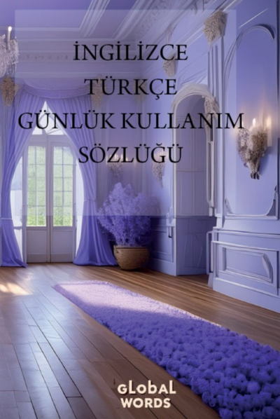 İngilizce - Türkçe Günlük Kullanım Sözlüğü - Kolektif kitap kapağı