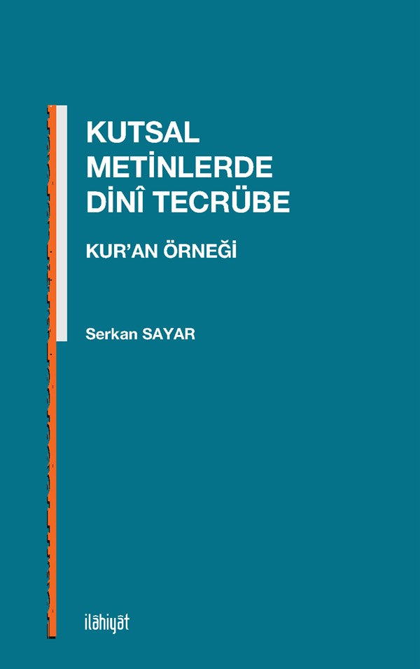 Kutsal Metinlerde Dinî Tecrübe - Serkan Sayar kitap kapağı