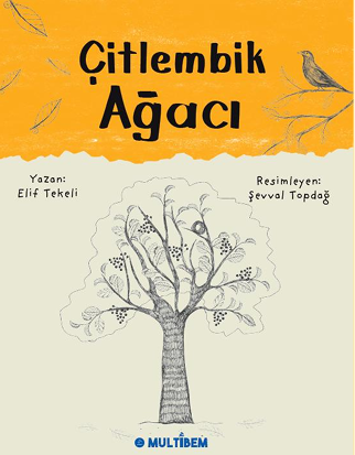 Çitlembik Ağacı - Elif Tekeli kitap kapağı