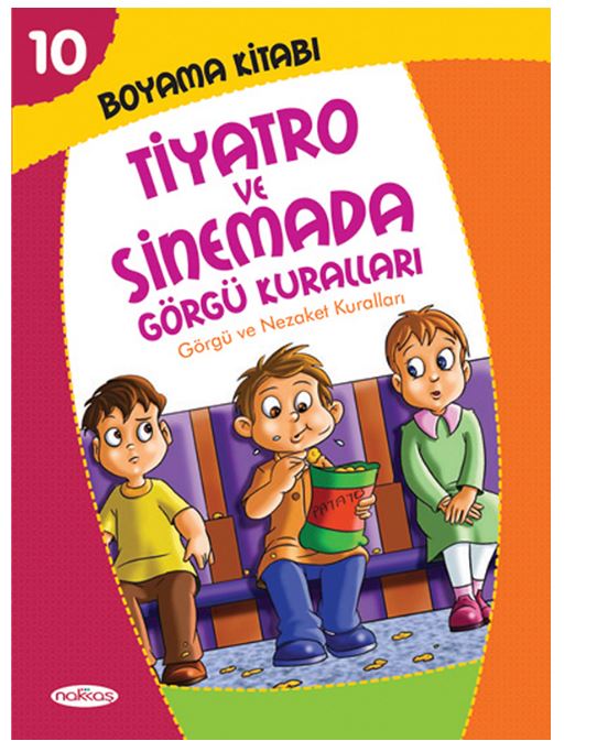Boyama Kitabı 10 / Tiyatro ve Sinemada Görgü Kuralları - Kolektif kitap kapağı
