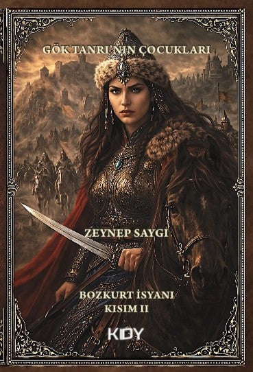 Gök Tanrı'nın Çocukları: Bozkurt İsyanı Kısım II - Zeynep Saygı kitap kapağı