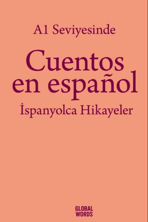A1 Seviyesinde Cuentos en español / İspanyolca Hikayeler - Kolektif kitap kapağı