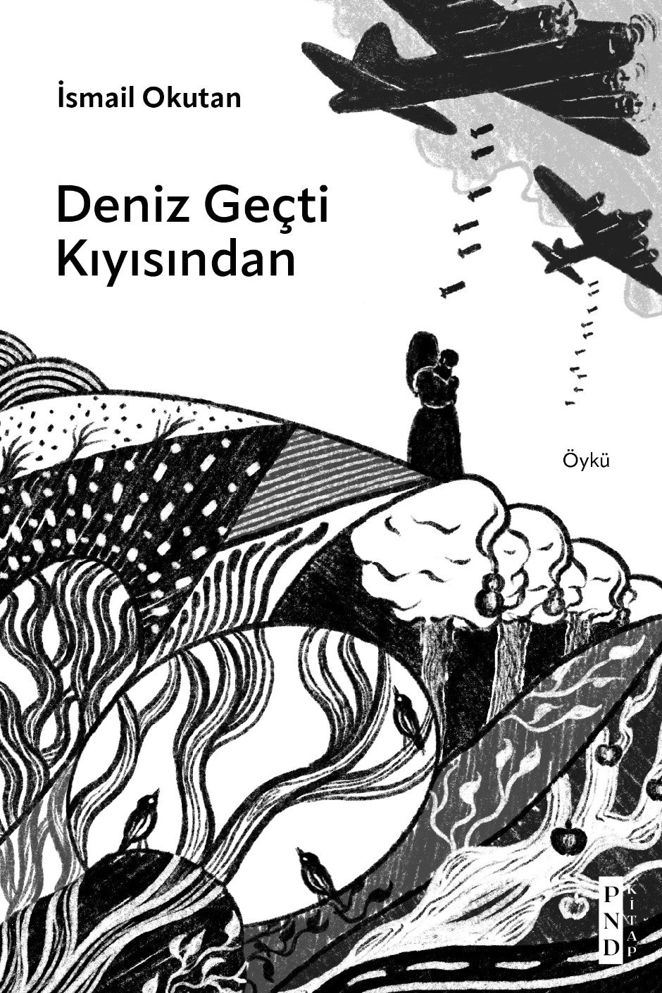Deniz Geçti Kıyısından - İsmail Okutan kitap kapağı