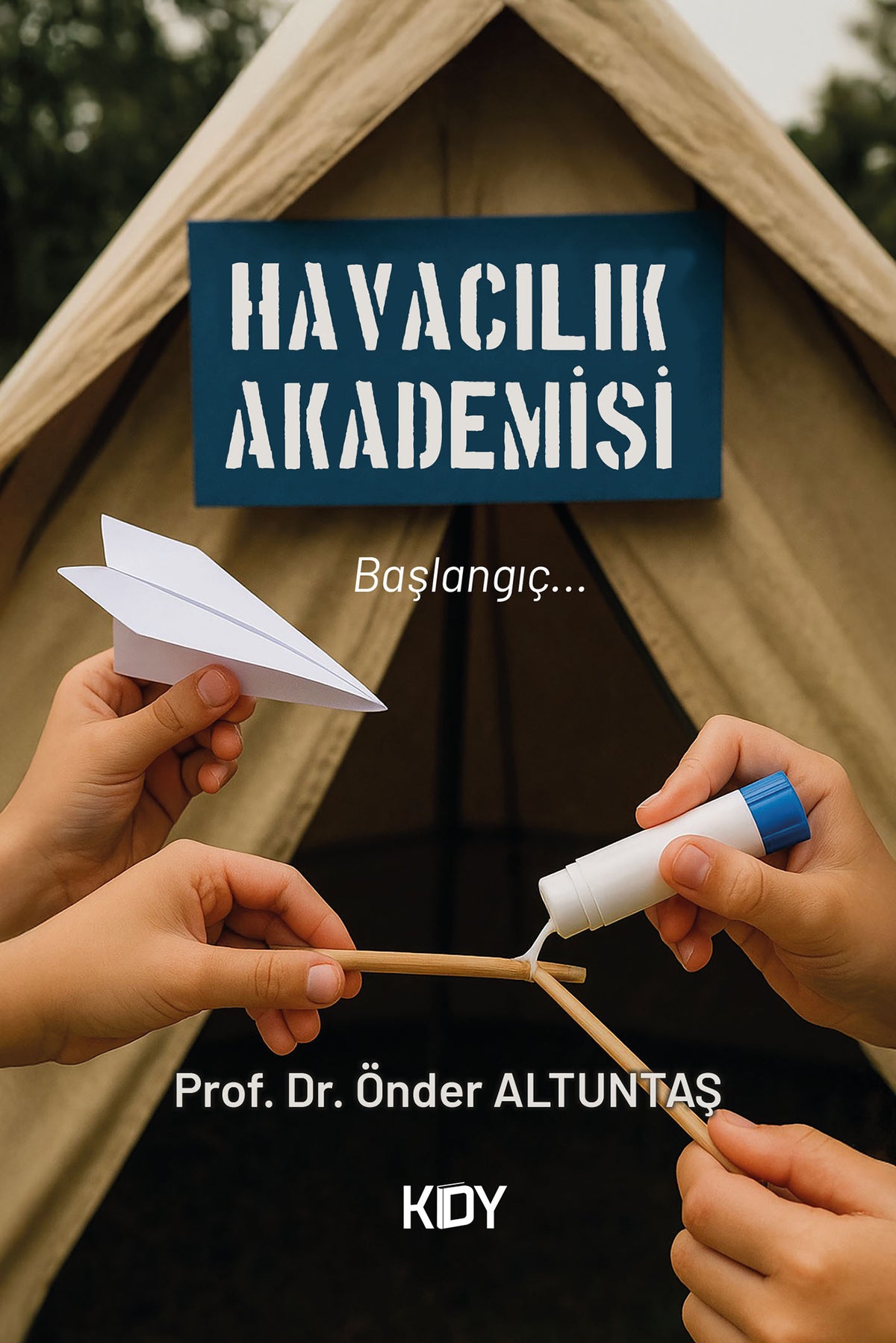 Havacılık Akademisi - Prof. Dr. Önder Altuntaş kitap kapağı
