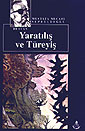 Yaratılış ve Türeyiş / Türk Destanı (Kültür Dizisi 7) - Mustafa Necati Sepetçioğlu kitap kapağı