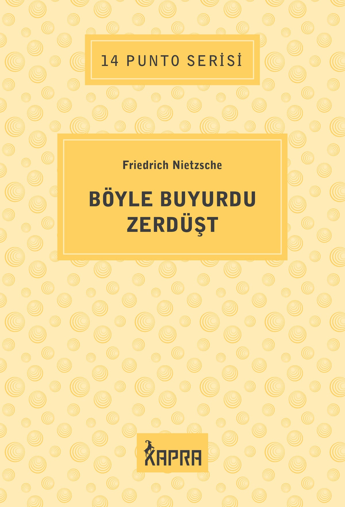 Böyle Buyurdu Zerdüşt / 14 Punto Serisi - Friedrich Nietzsche kitap kapağı