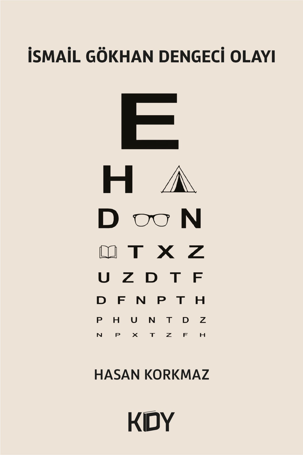 İsmail Gökhan Dengeci Olayı - Hasan Korkmaz kitap kapağı