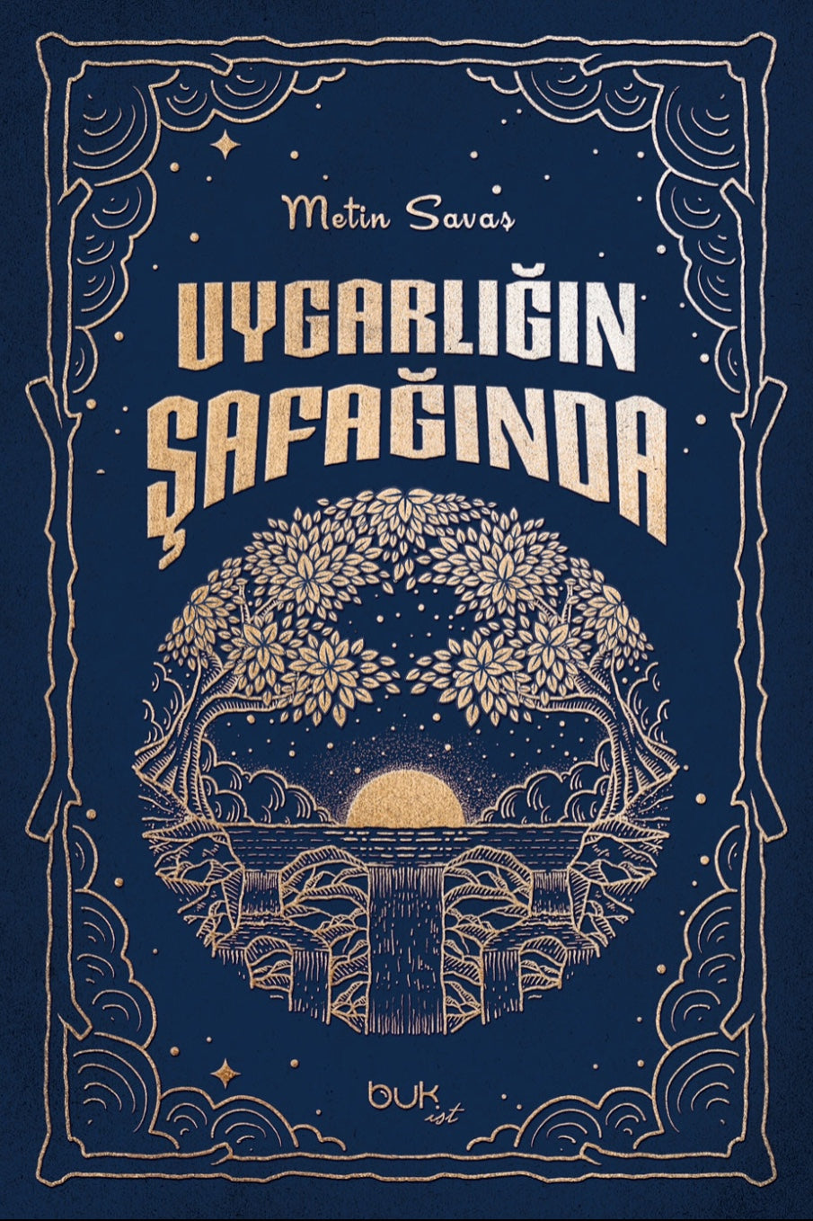 Uygarlığın Şafağında - Metin Savaş kitap kapağı