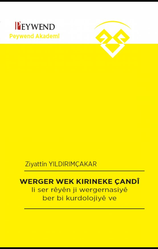 Werger Wek Kırıneke Çandî - Ziyattin Yıldırımçakar kitap kapağı