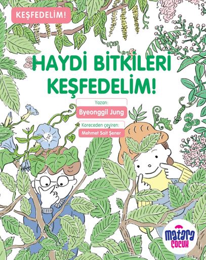 Haydi Bitkileri Keşfedelim! - Byeonggil Jung kitap kapağı