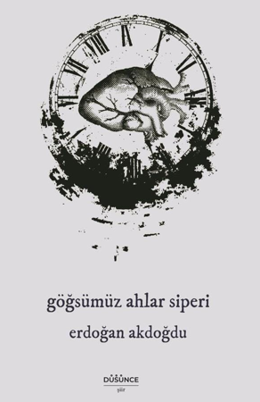 Göğsümüz Ahlar Siperi - Erdoğan Akdoğdu kitap kapağı