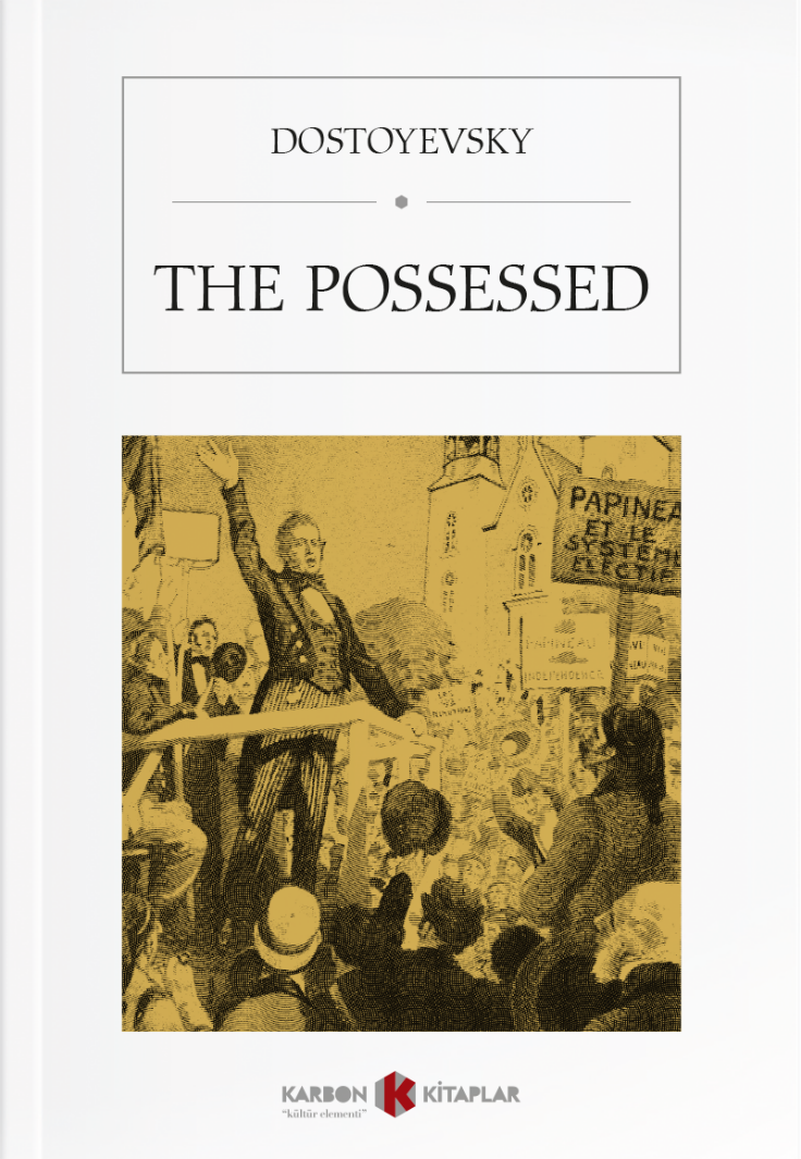 The Possessed - Fyodor Mihailoviç Dostoyevski kitap kapağı