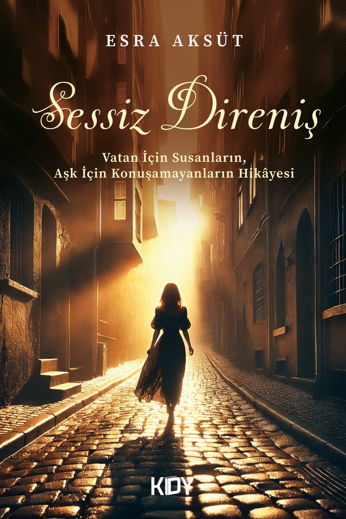 Sessiz Direniş - Esra Aksüt kitap kapağı