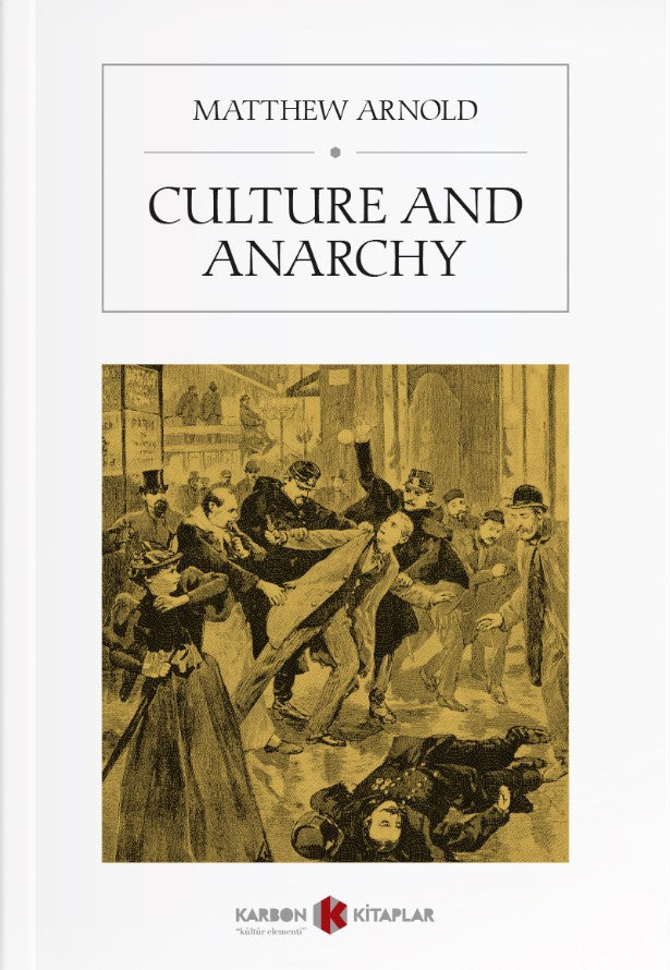 Culture and Anarchy - Matthew Arnold kitap kapağı