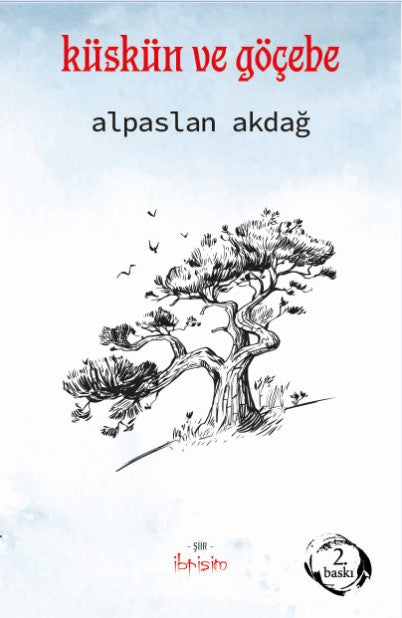 Küskün ve Göçebe - Alpaslan Akdağ kitap kapağı