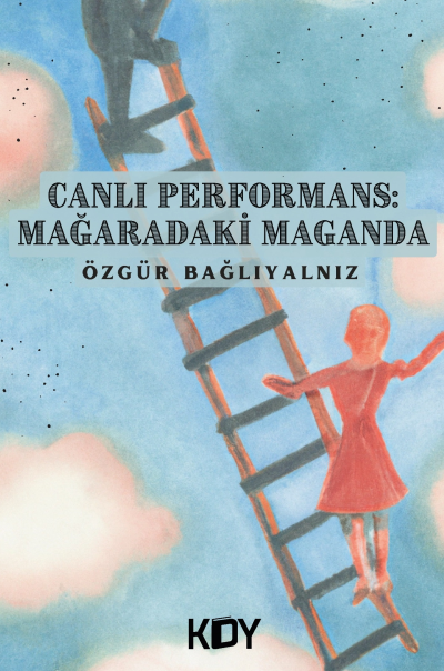 Canlı Performans: Mağaradaki Maganda - Özgür Bağlıyalnız kitap kapağı