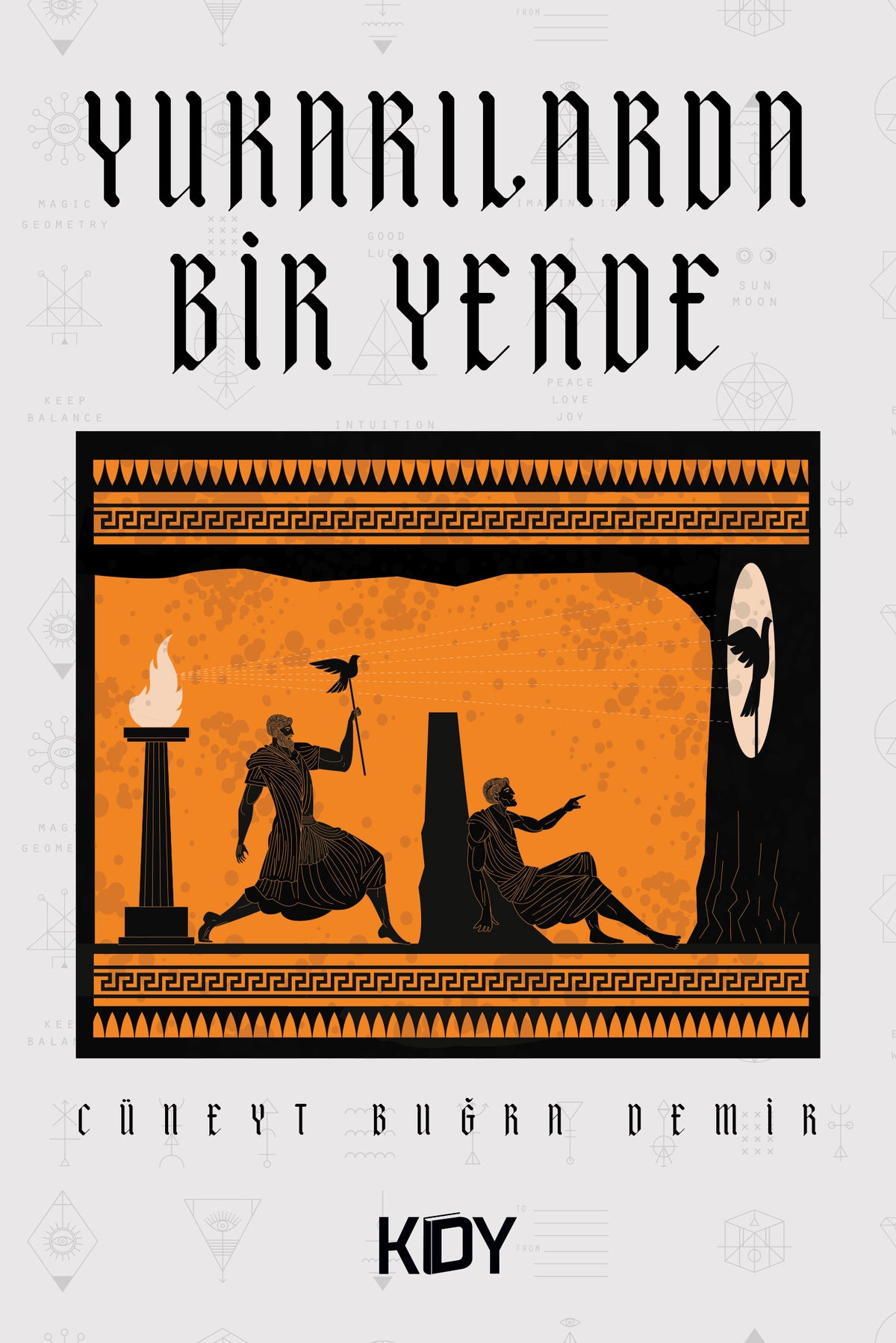 Yukarılarda Bir Yerlerde - Cüneyt Buğra Demir kitap kapağı