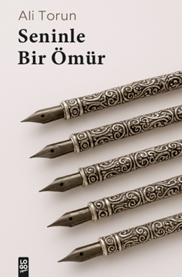 Seninle Bir Ömür - Ali Torun kitap kapağı