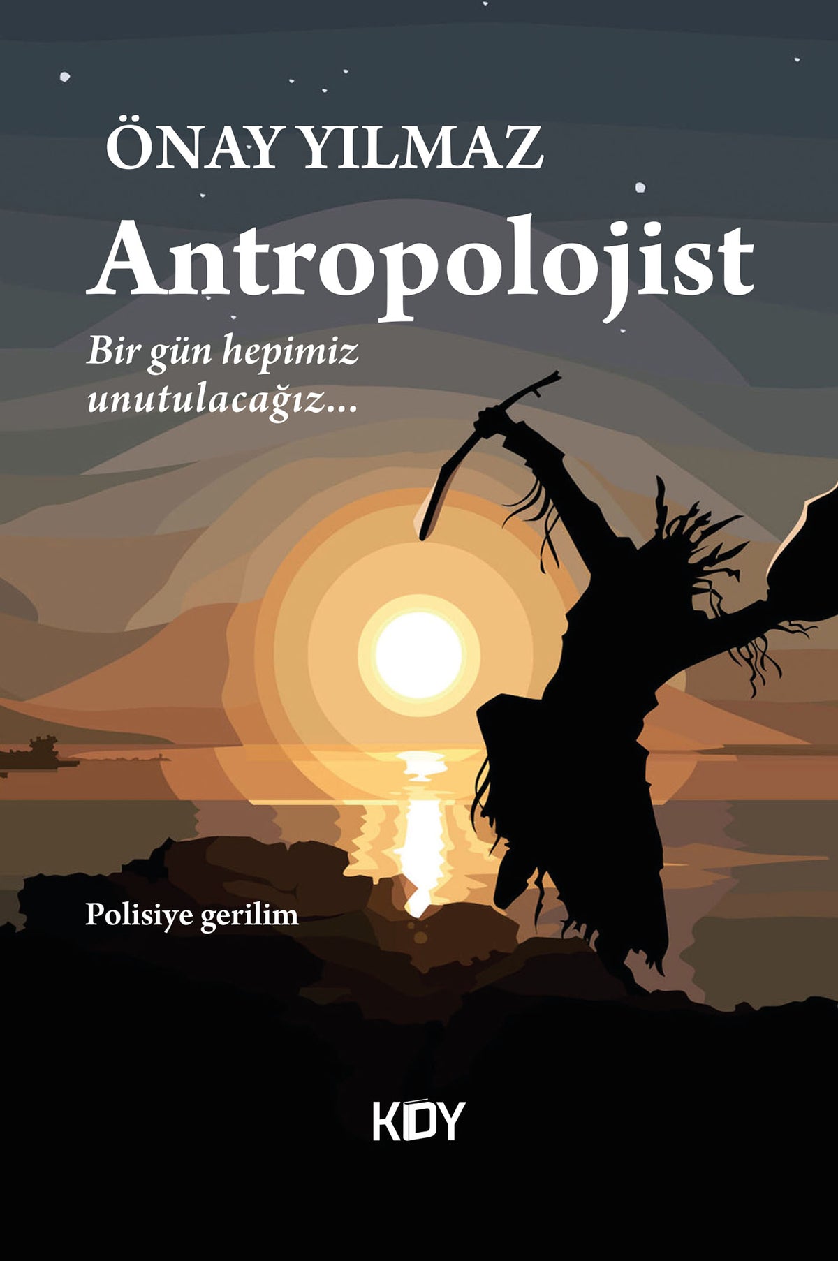 Antropolojist - Önay Yılmaz kitap kapağı
