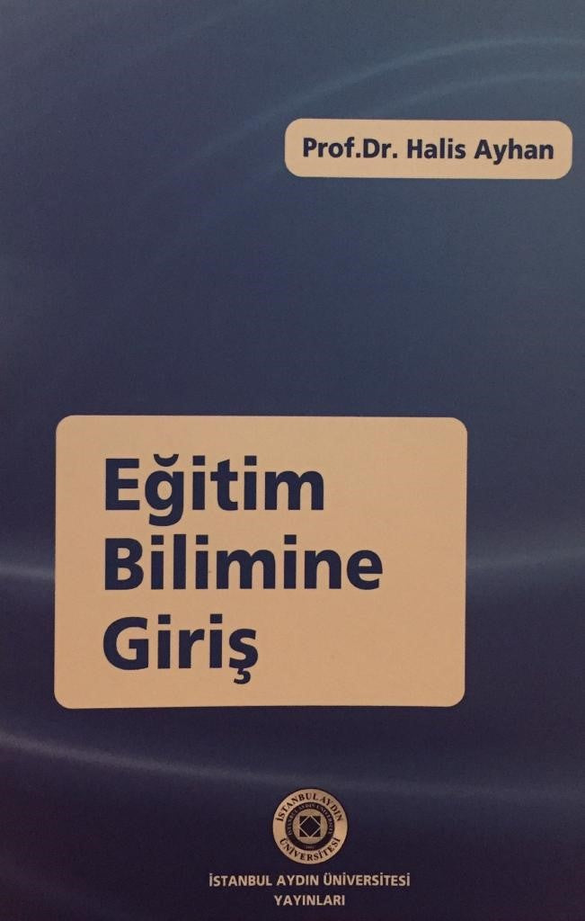 Eğitim Bilimine Giriş - Prof. Dr. Halis Ayhan kitap kapağı