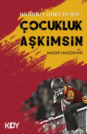 Çocukluk Aşkımsın - Nazmi Hasdemir kitap kapağı