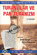Turanlılar ve Pan - Turanizm (İngiliz Gizli Servisi M15' e Göre) / 42-C-8 - Gonca Bayraktar kitap kapağı