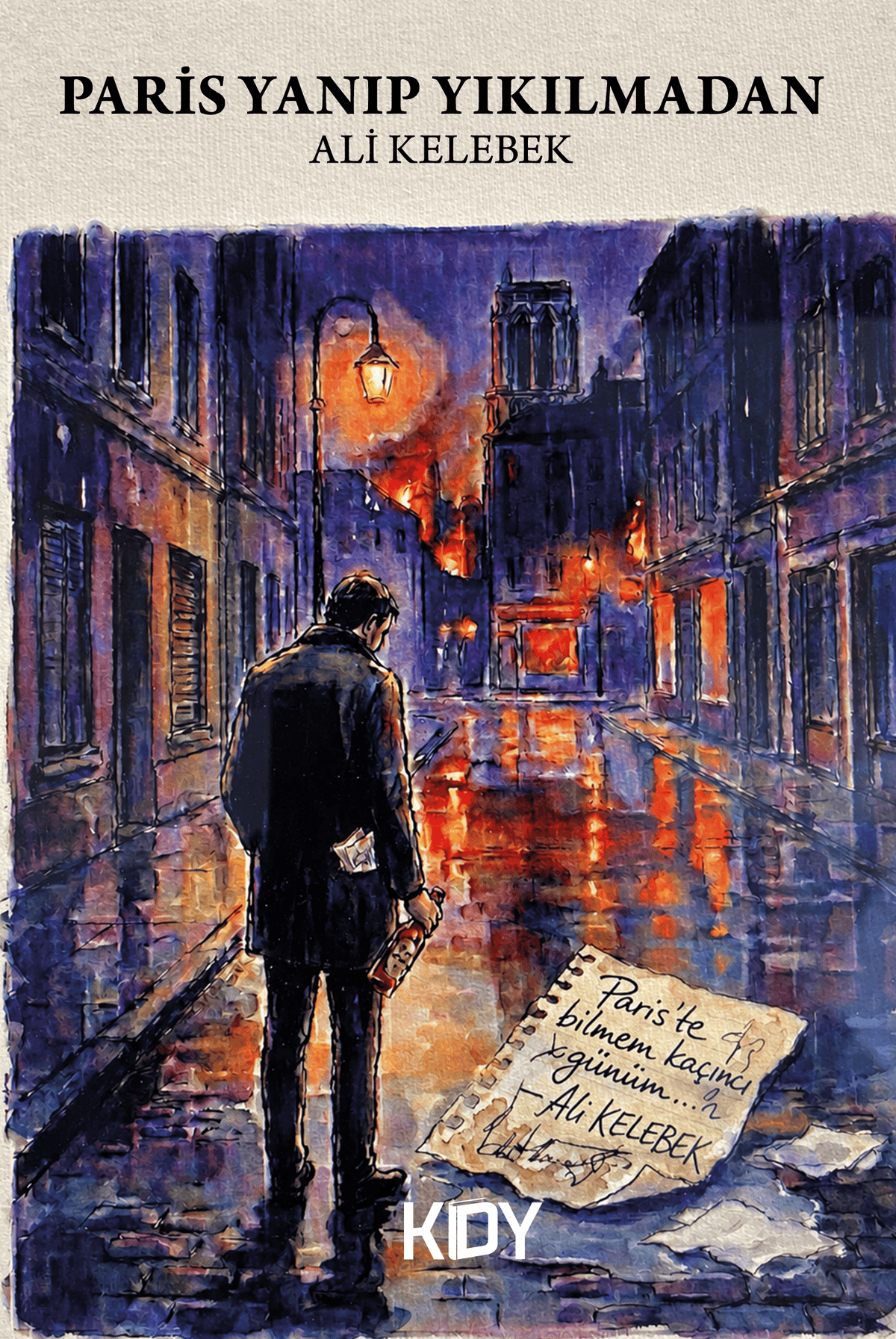 Paris Yanıp Yıkılmadan - Ali Kelebek kitap kapağı