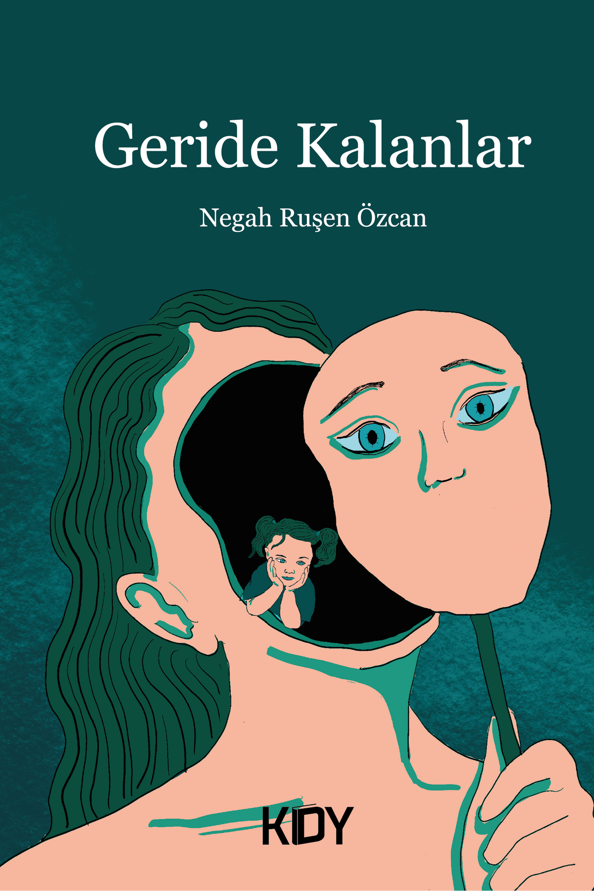 Geride Kalanlar - Negah Ruşen Özcan kitap kapağı