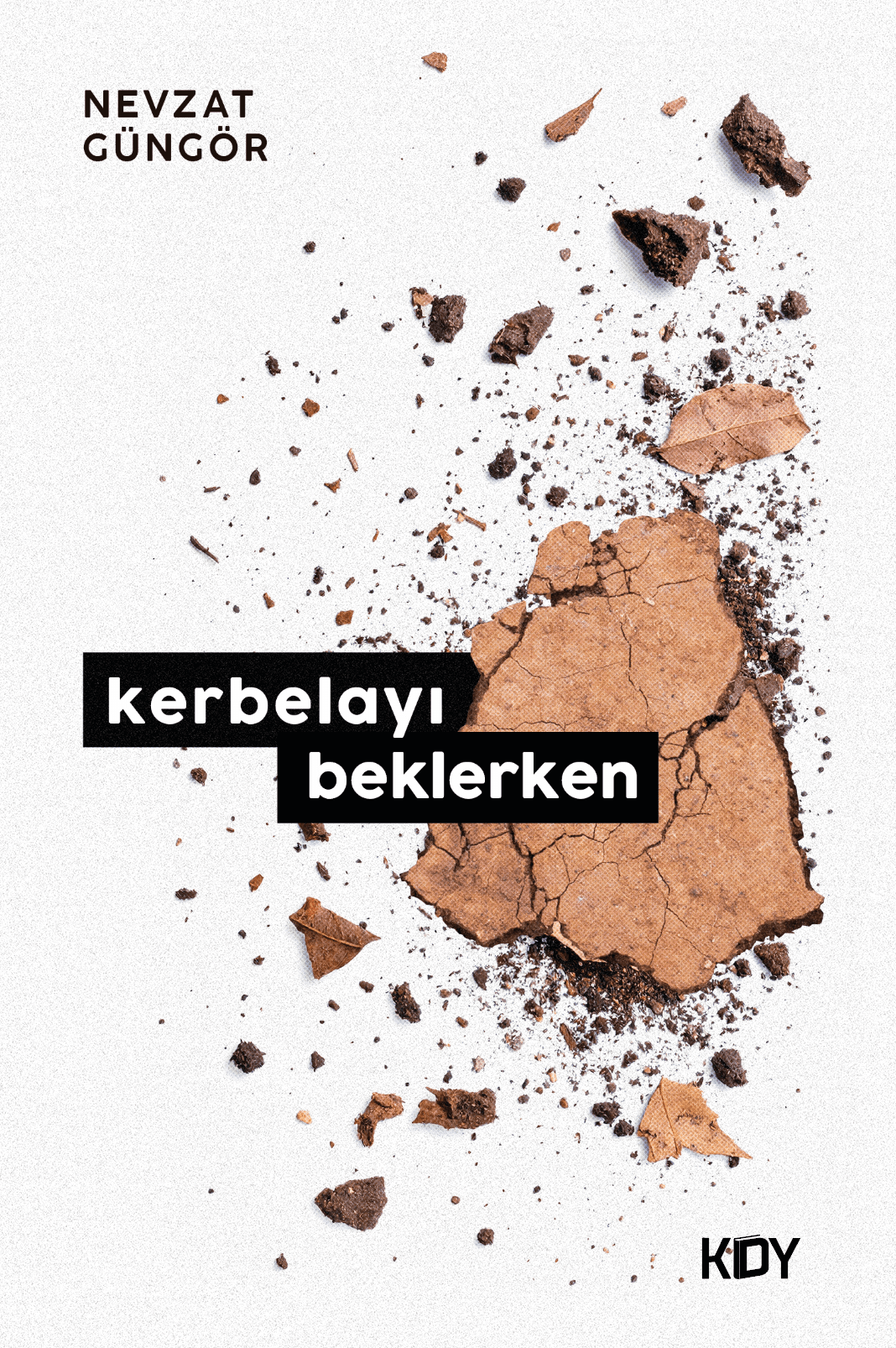 Kerbela'yı Beklerken - Nevzat Güngör kitap kapağı