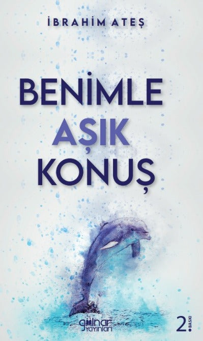 Benimle Aşık Konuş - İbrahim Ateş kitap kapağı
