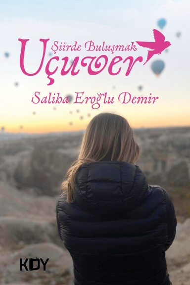 Şiirde Buluşmak Uçuver - Saliha Eroğlu Demir kitap kapağı