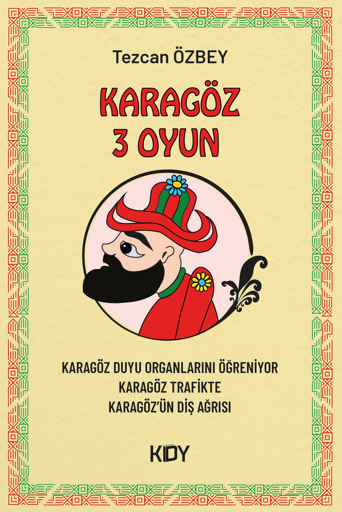 Karagöz 3 Oyun - Tezcan Özbey kitap kapağı