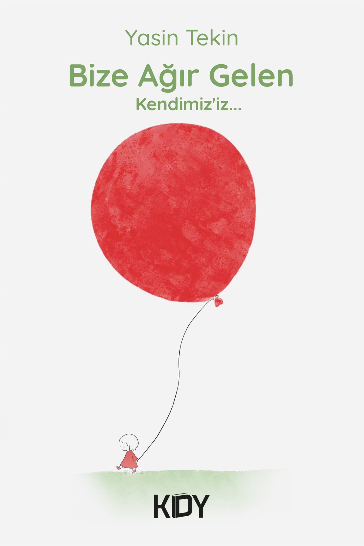 Bize Ağır Gelen - Yasin Tekin kitap kapağı