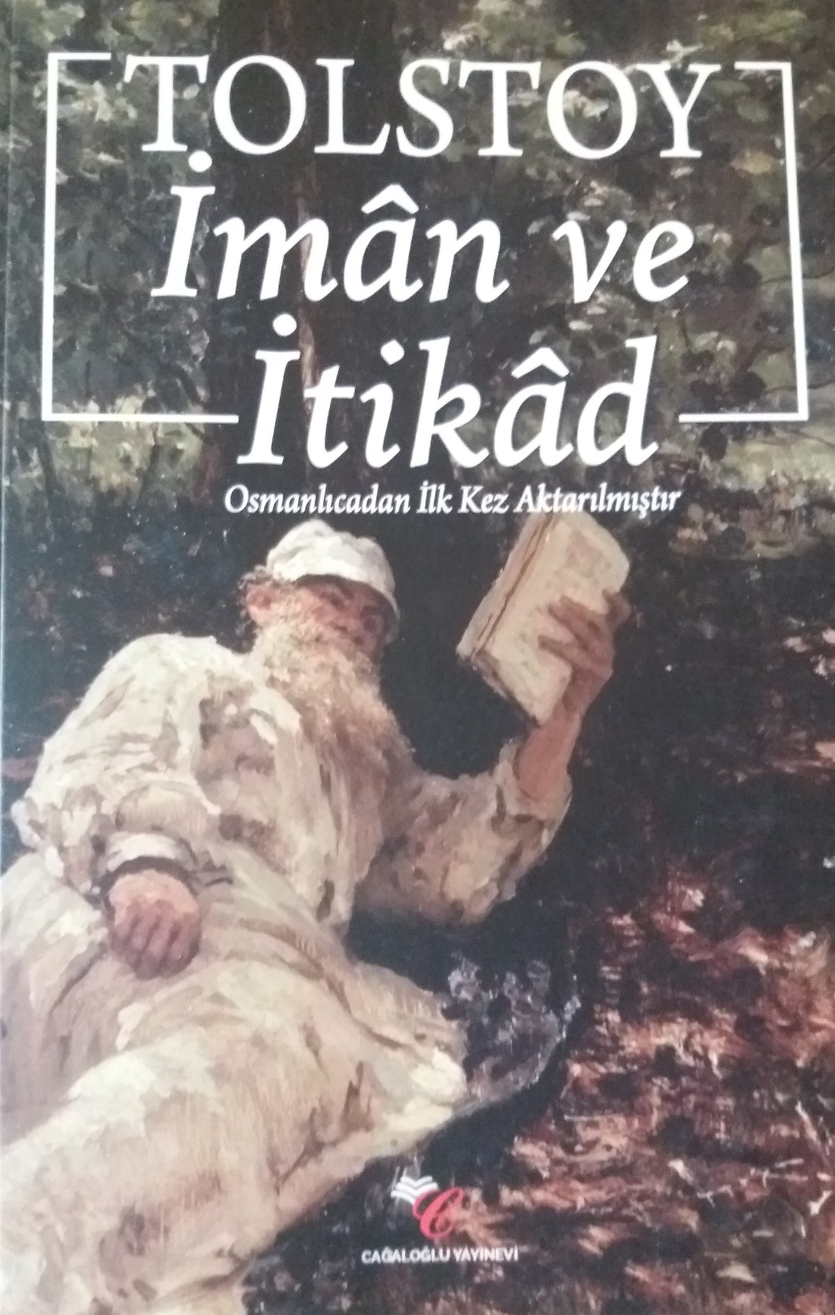 İman ve İtikad - Lev N. Tolstoy kitap kapağı