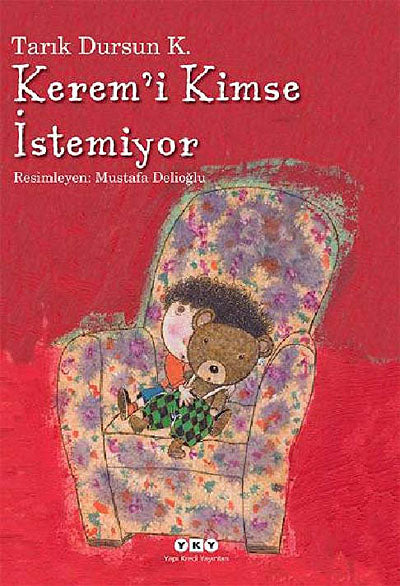 Kerem’i Kimse İstemiyor - Tarık Dursun K. kitap kapağı