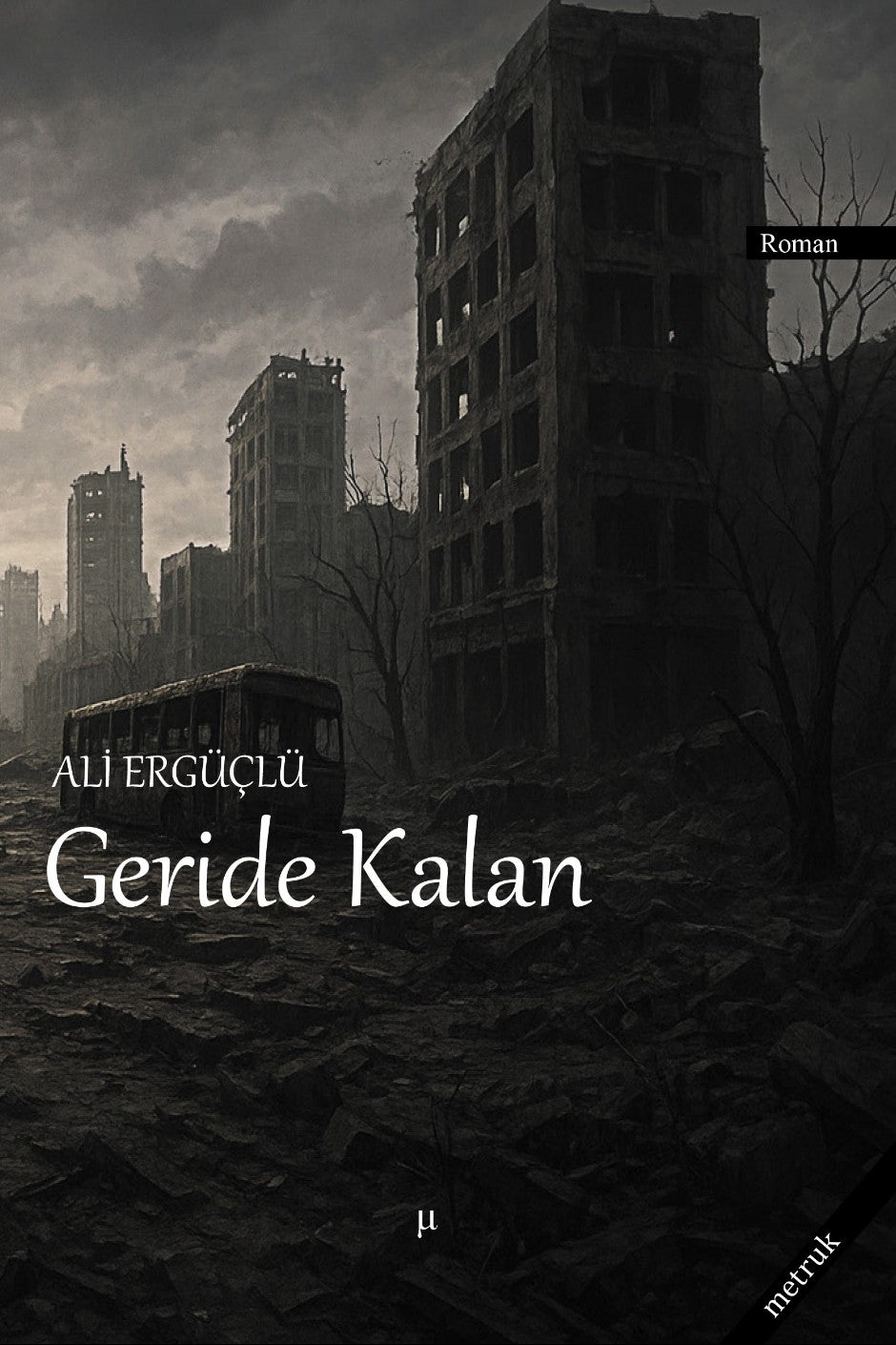Geride Kalan - Ali Ergüçlü kitap kapağı