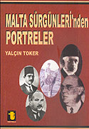Malta Sürgünleri'nden Portreler - Yalçın Toker kitap kapağı