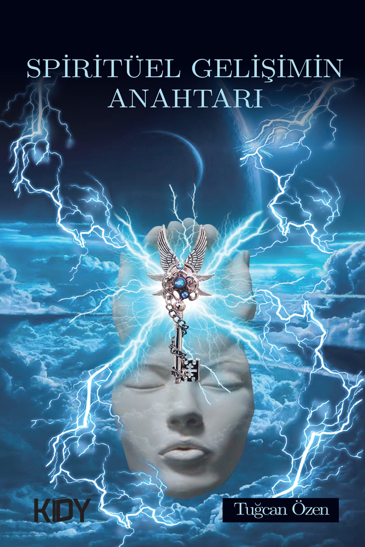Spiritüel Gelişimin Anahtarı - Tuğcan Özen kitap kapağı